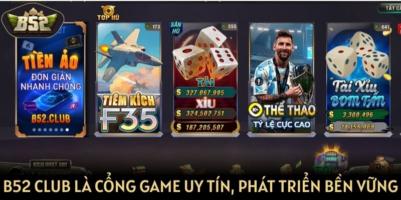 B52 Club là cổng game uy tín, phát triển bền vững